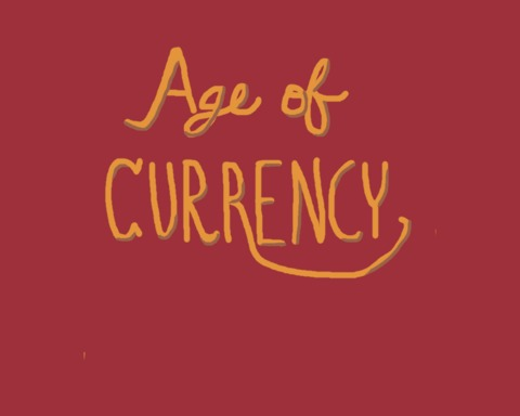 Age of Currency