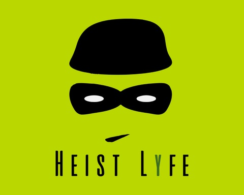 HeistLyfe