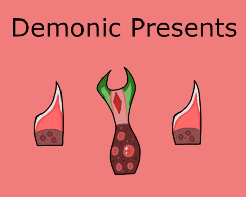 Demonic Presents