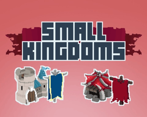 Small Kingdoms