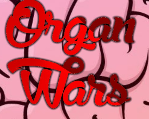 Organ Wars