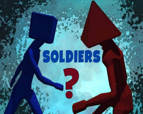 Soldiers?