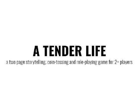 A Tender Life