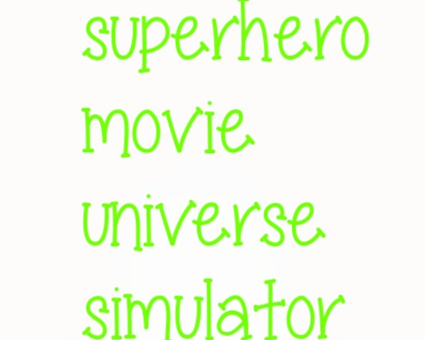 Superhero Movie Universe Simulator