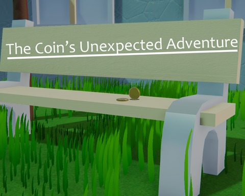The Coin's Unexpected Adventure