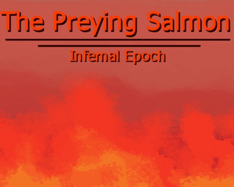 The Preying Salmon