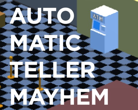 ATM: Automatic Teller Mayhem
