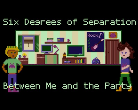 Six Degrees of Separation Between Me and the Party