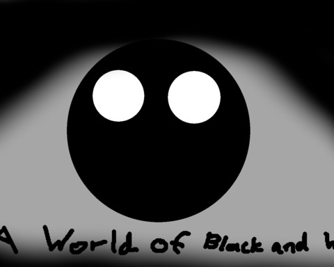 A world of Black and White