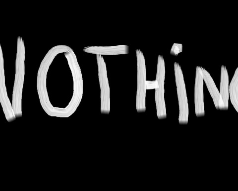 NOTHING