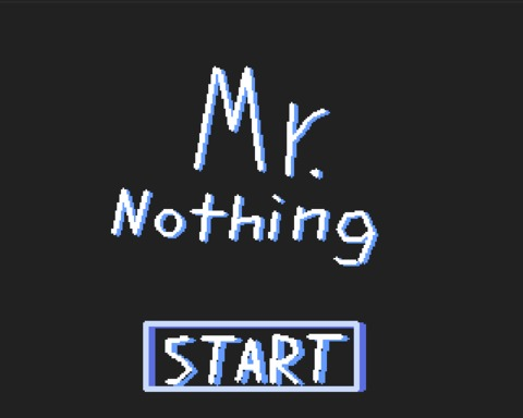 Mr. Nothing