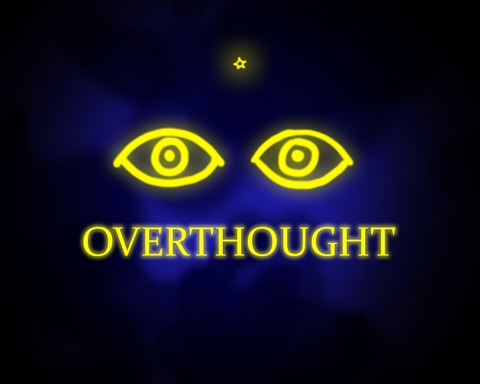 Overthought