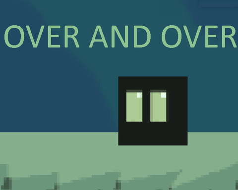 Over and over
