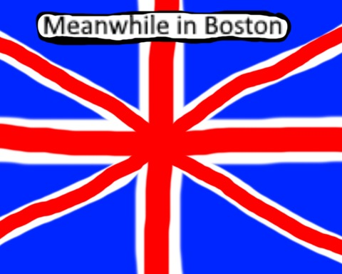 Meanwhile in Boston