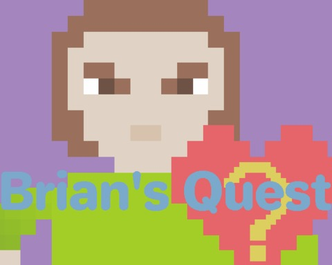 Brian's Quest