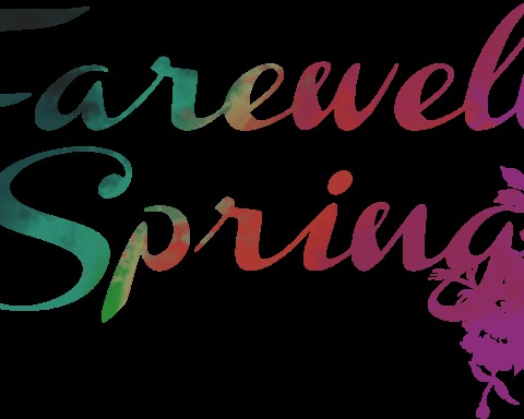 Farewell, Spring