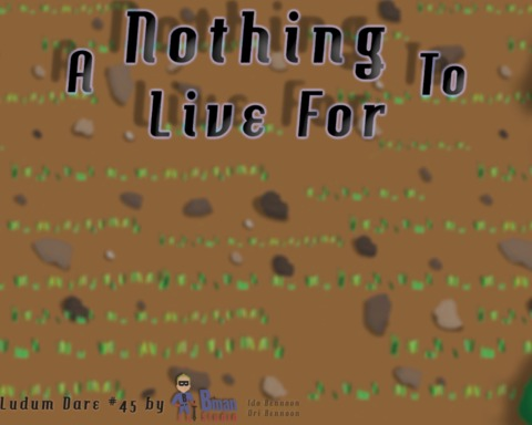 A nothing to live for