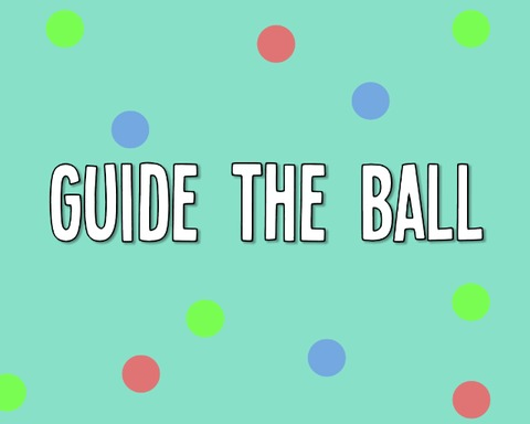 Guide the Ball
