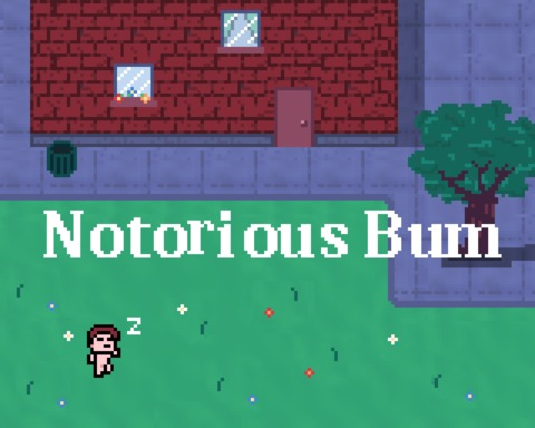 Notorious Bum