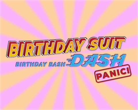 Birthday Suit Birthday Bash DASH Panic!