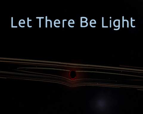 Let There Be Light
