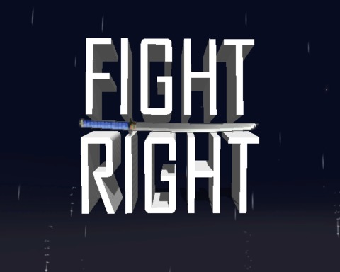 FIGHT RIGHT