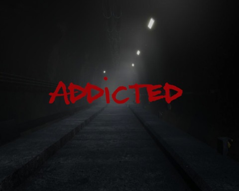 Addicted