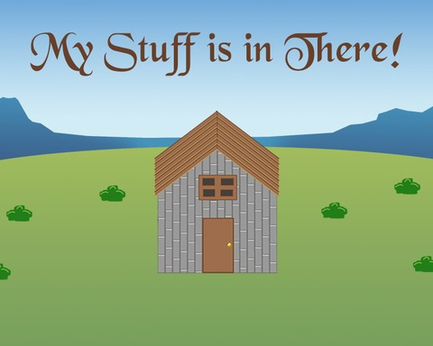 My Stuff is in There!