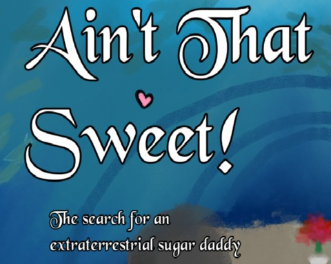 Ain't That Sweet!