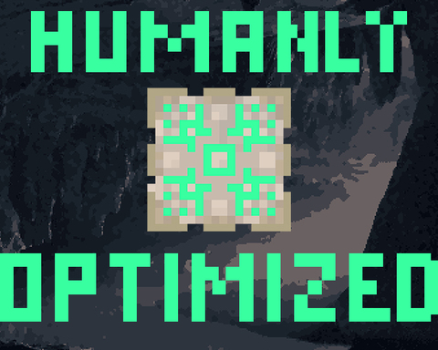 Humanly Optimized