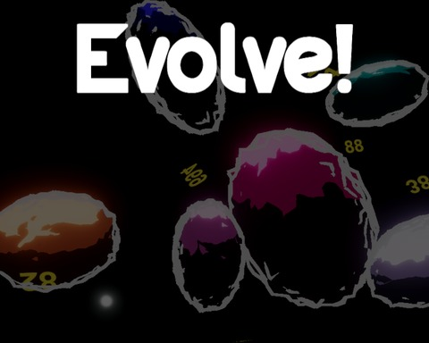 Evolve!