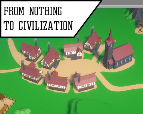 From Nothing to Civilization
