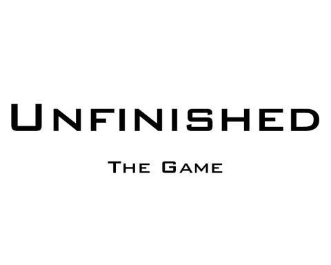 Unfinished: The Game