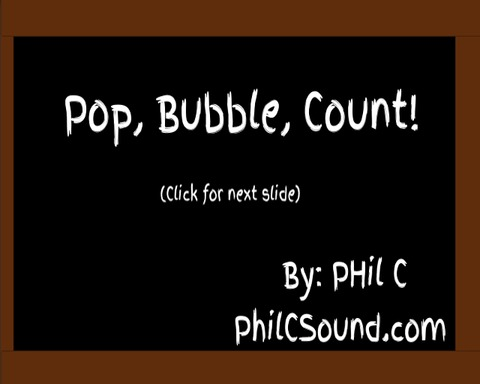 Pop, Bubble, Count!