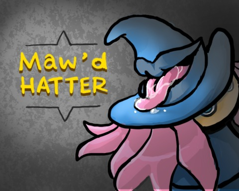 Maw’d Hatter