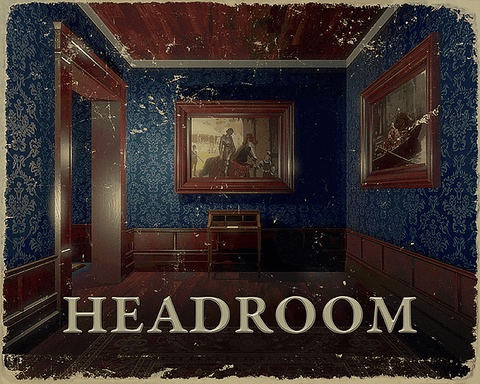 Headroom
