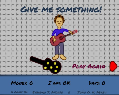 Give me something!