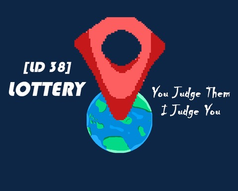 Lottery: you judge them I judge you