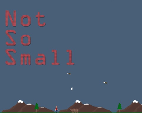 Not So Small