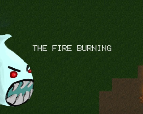 The Fire Burning