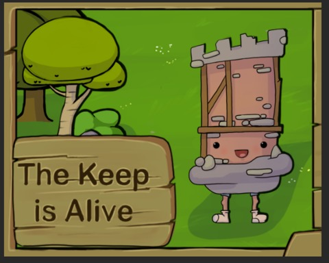 The Keep is Alive