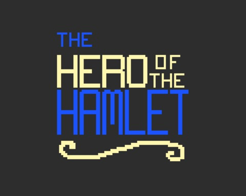The Hero of the Hamlet