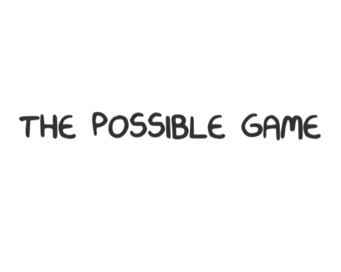 The Possible Game