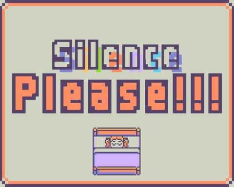 Silence, Please!!!