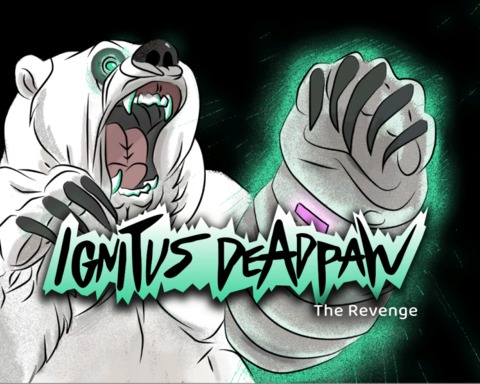 Ignitus Dead Paw - The Revenge