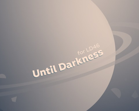 Until Darkness