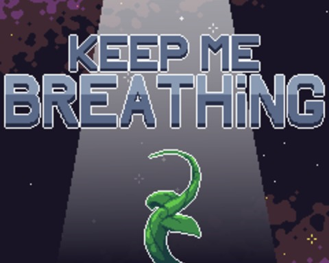 Keep Me Breathing