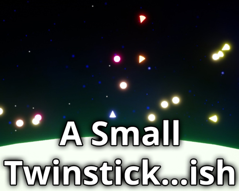 A Small Twinstick...ish
