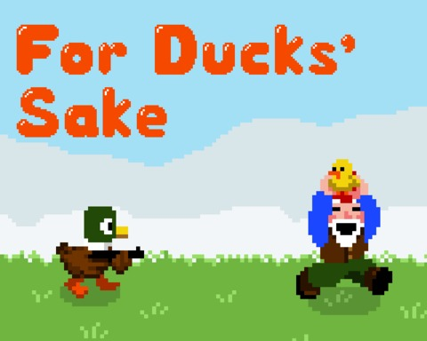 For Ducks' Sake