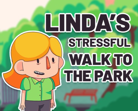 Linda's Stresfull Walk to the Park